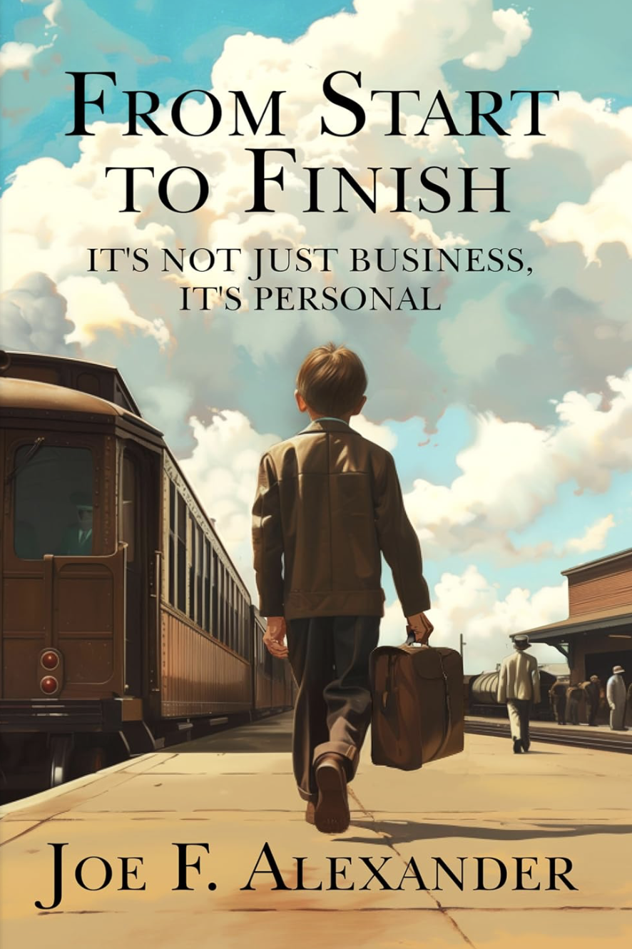 Cover of From Start to Finish: It's Not Just Business, It's Personal