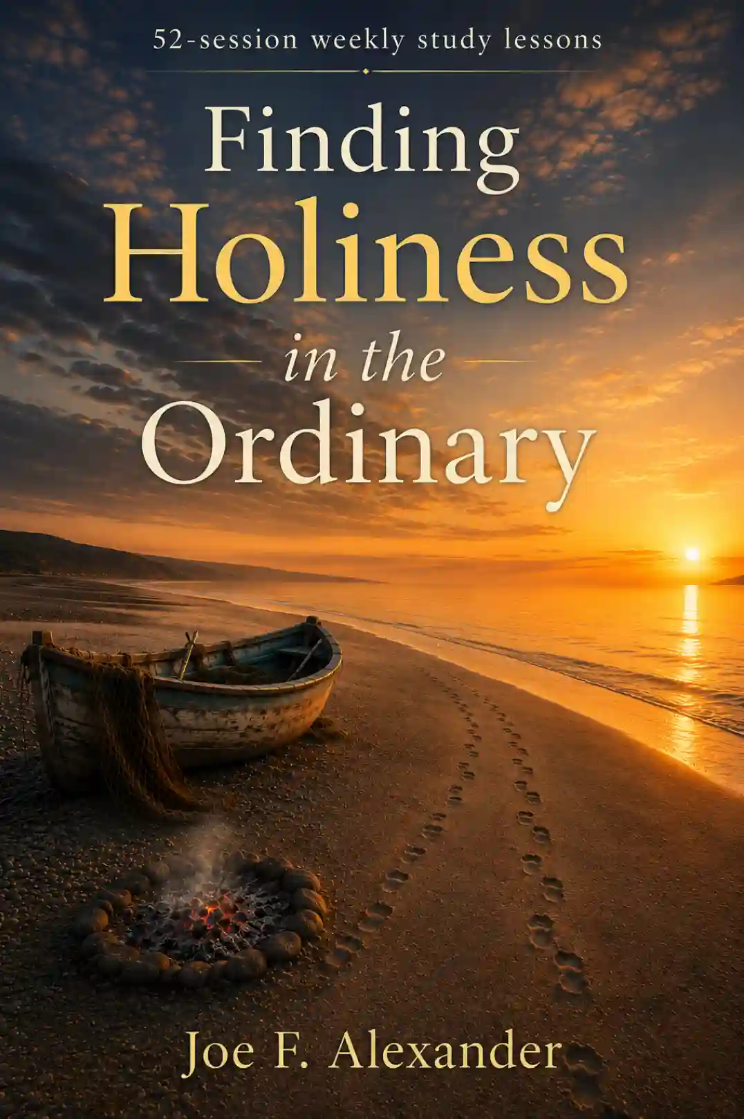 Cover of Finding Holiness in the Ordinary by Joe F. Alexander